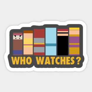 A Watchful HeroStack! (with text) Sticker